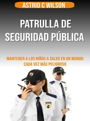 cover image of Patrulla De Seguridad Pública
